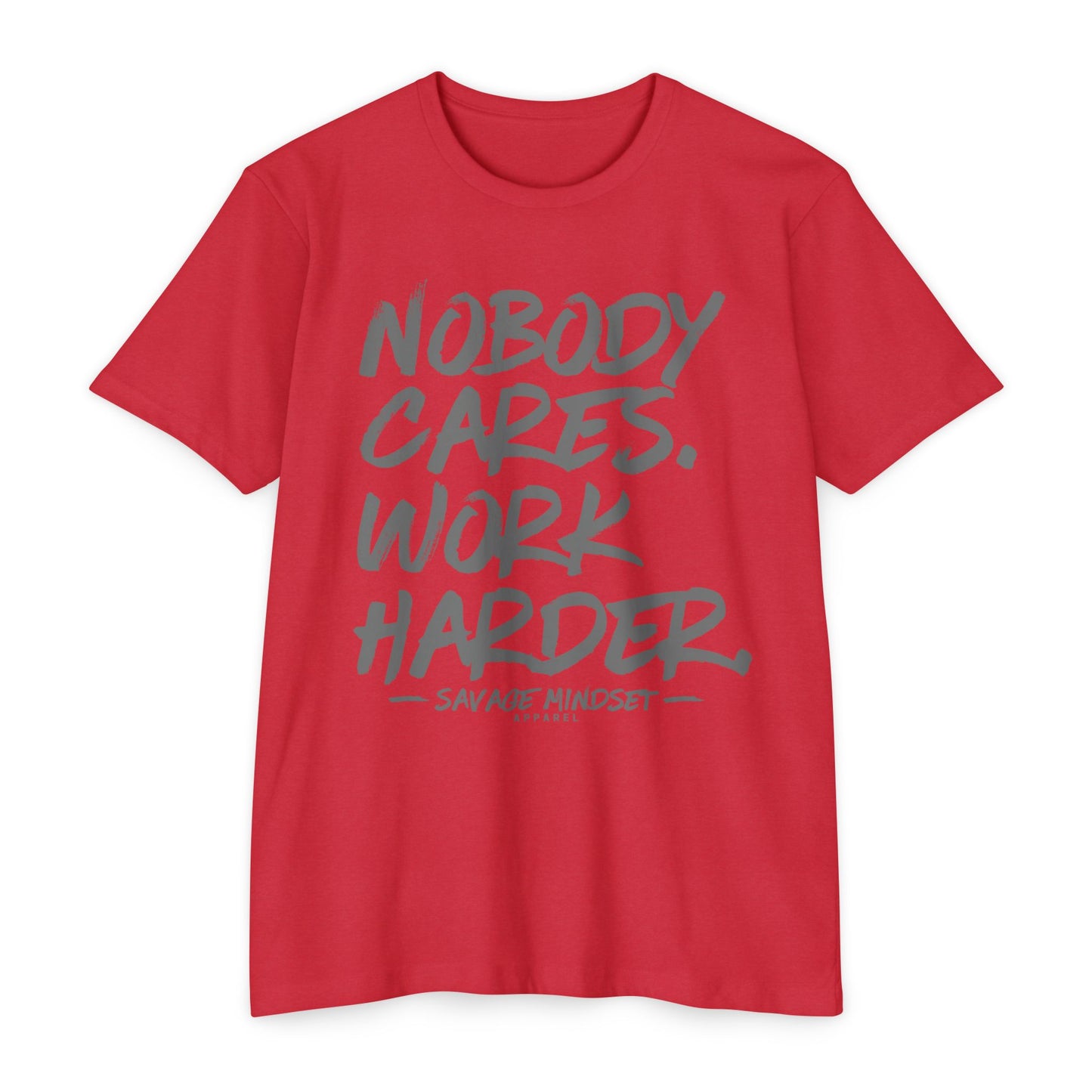 Nobody Cares Work Harder | Men's Tee