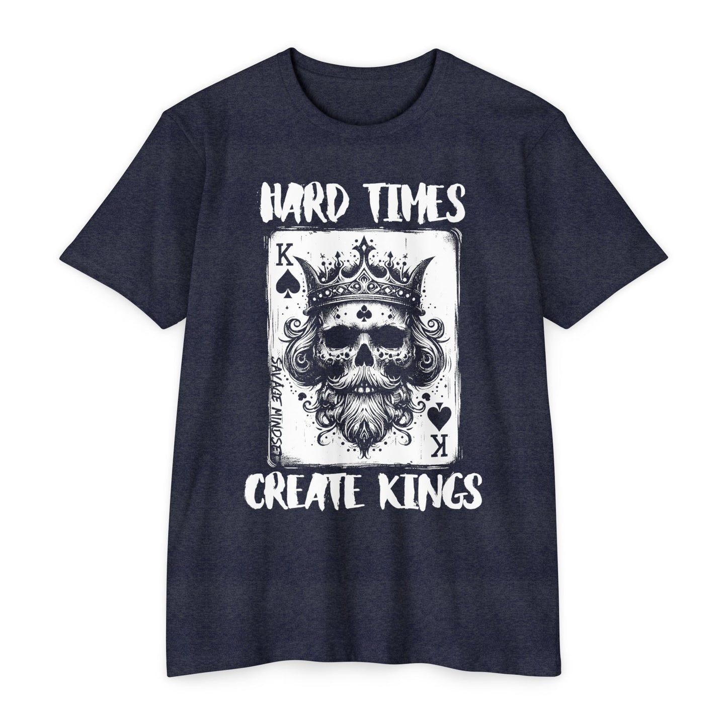 Hard Times Create Kings