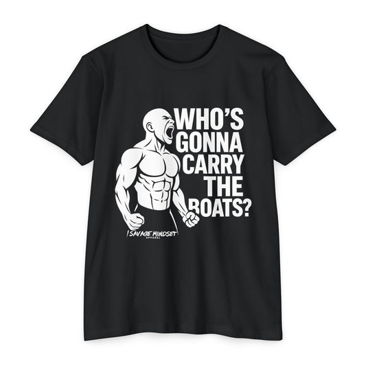 Carry the Boats – Goggins Inspired Tee