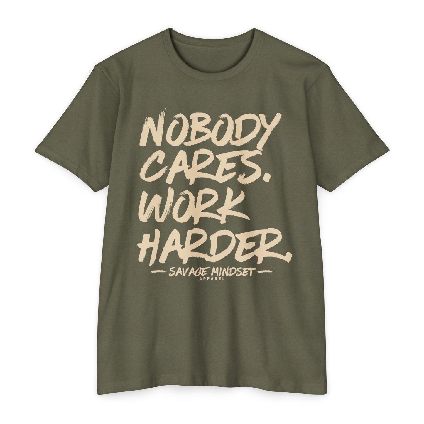 Nobody Cares Work Harder – Cream Graphic