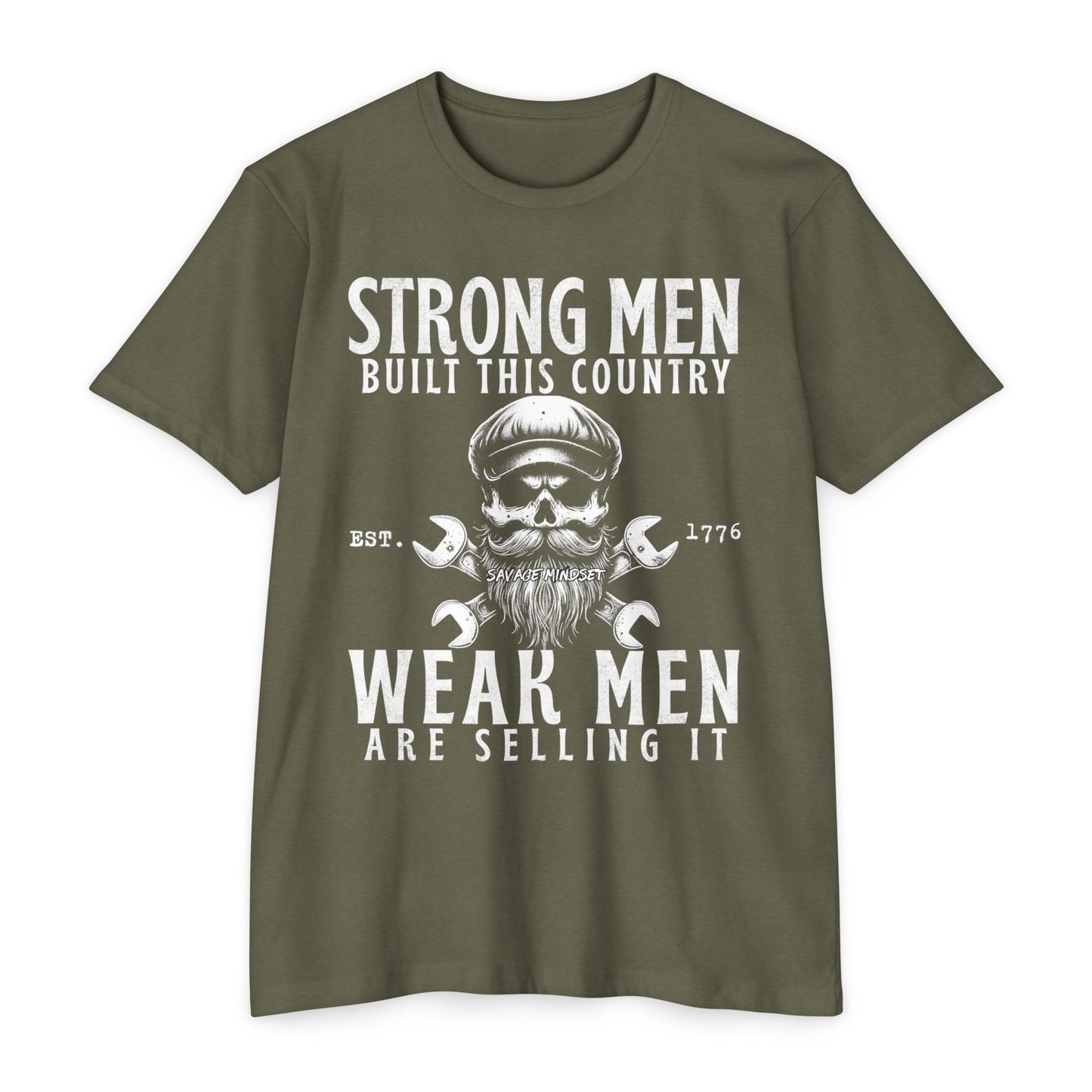 Strong Men Built This Country | Men's Tee