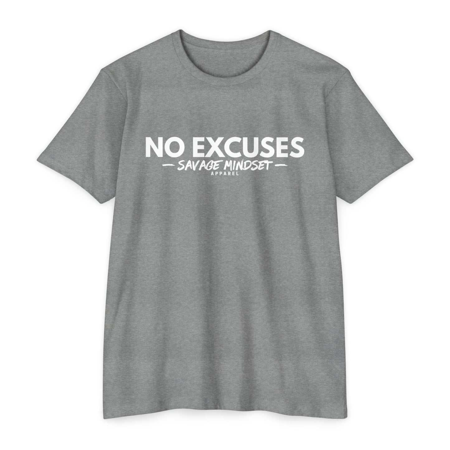 No Excuses – White Graphic