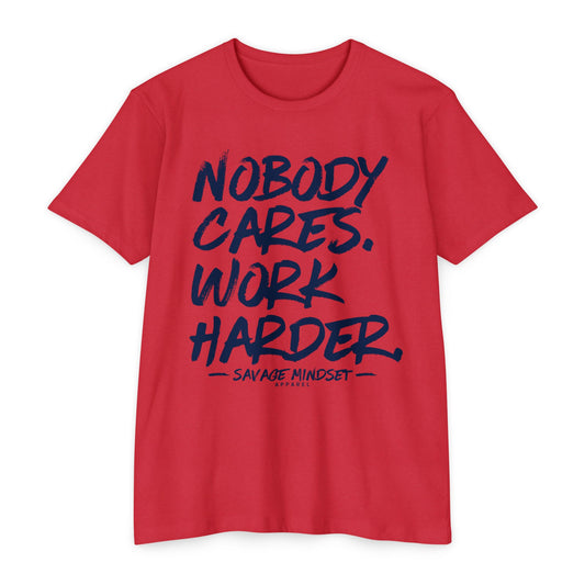 Nobody Cares Work Harder – Navy Blue Graphic