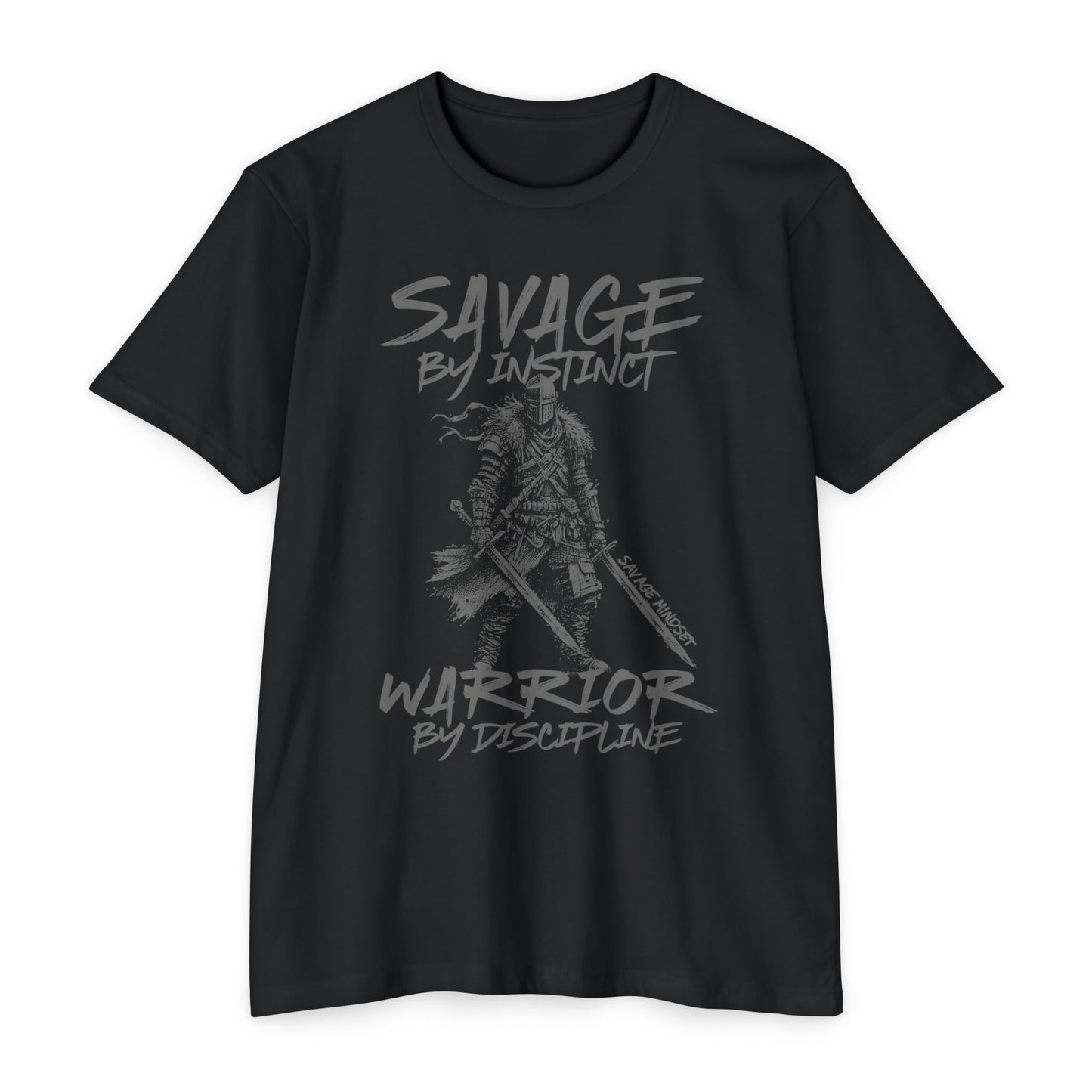 Savage by Instinct, Warrior by Discipline