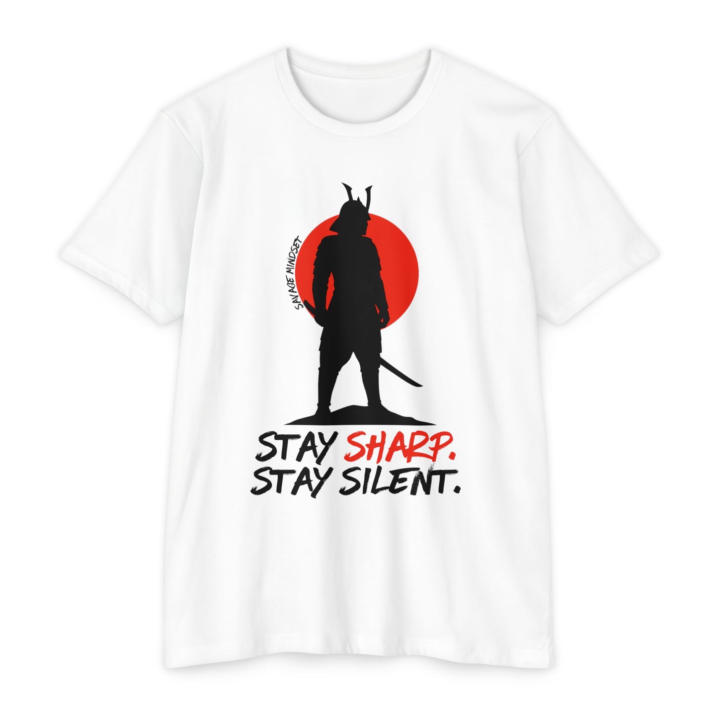 Stay Sharp Stay Silent – Samurai