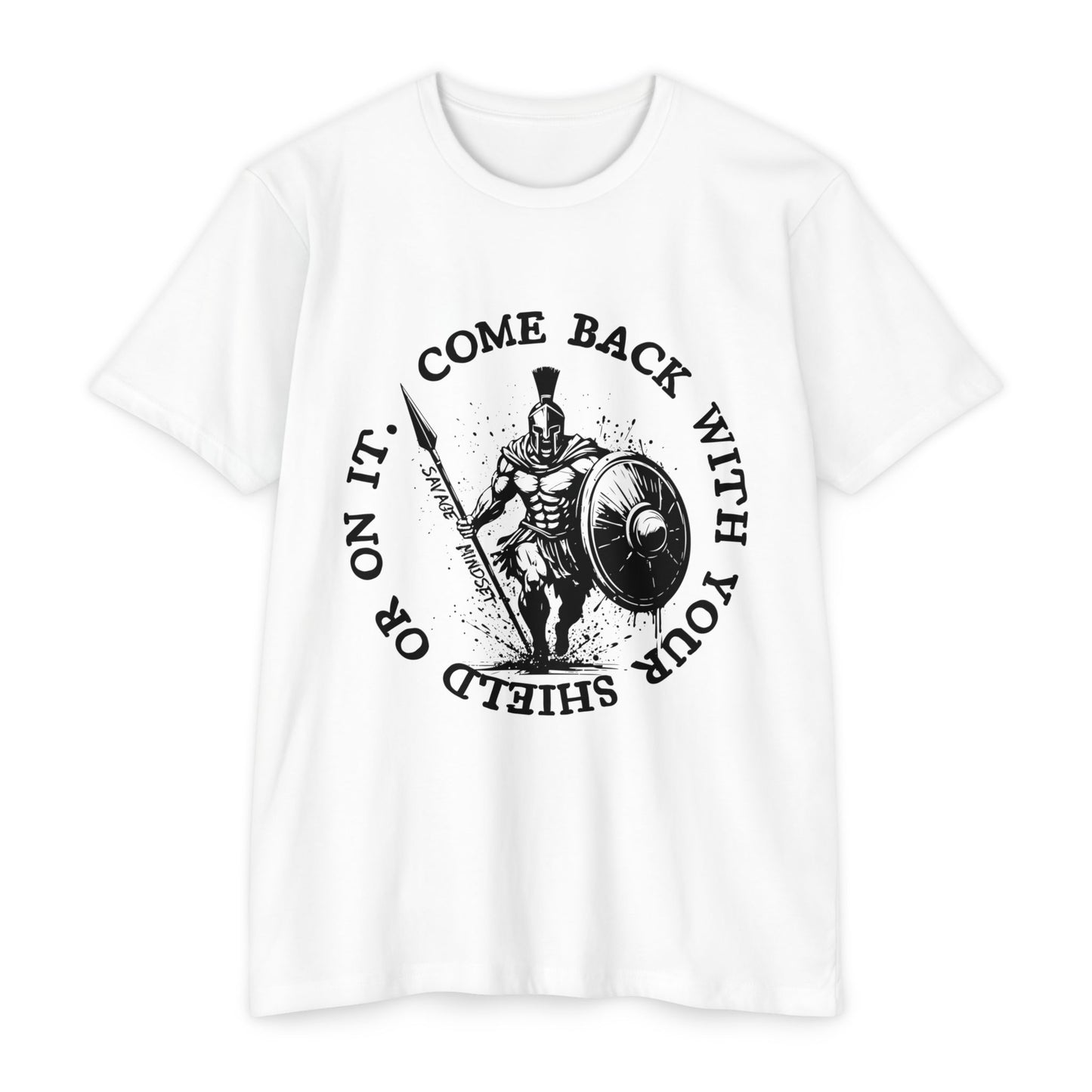 With Your Shield or On It