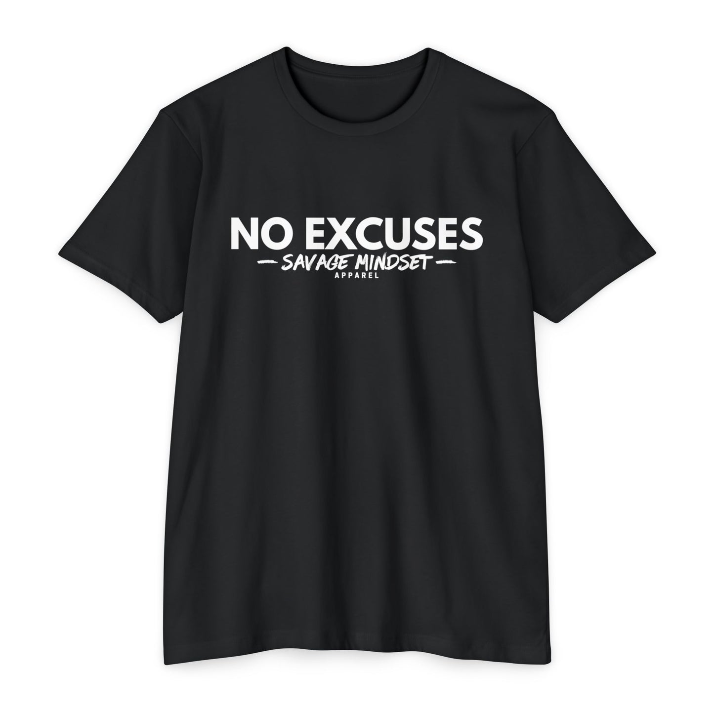 No Excuses – White Graphic