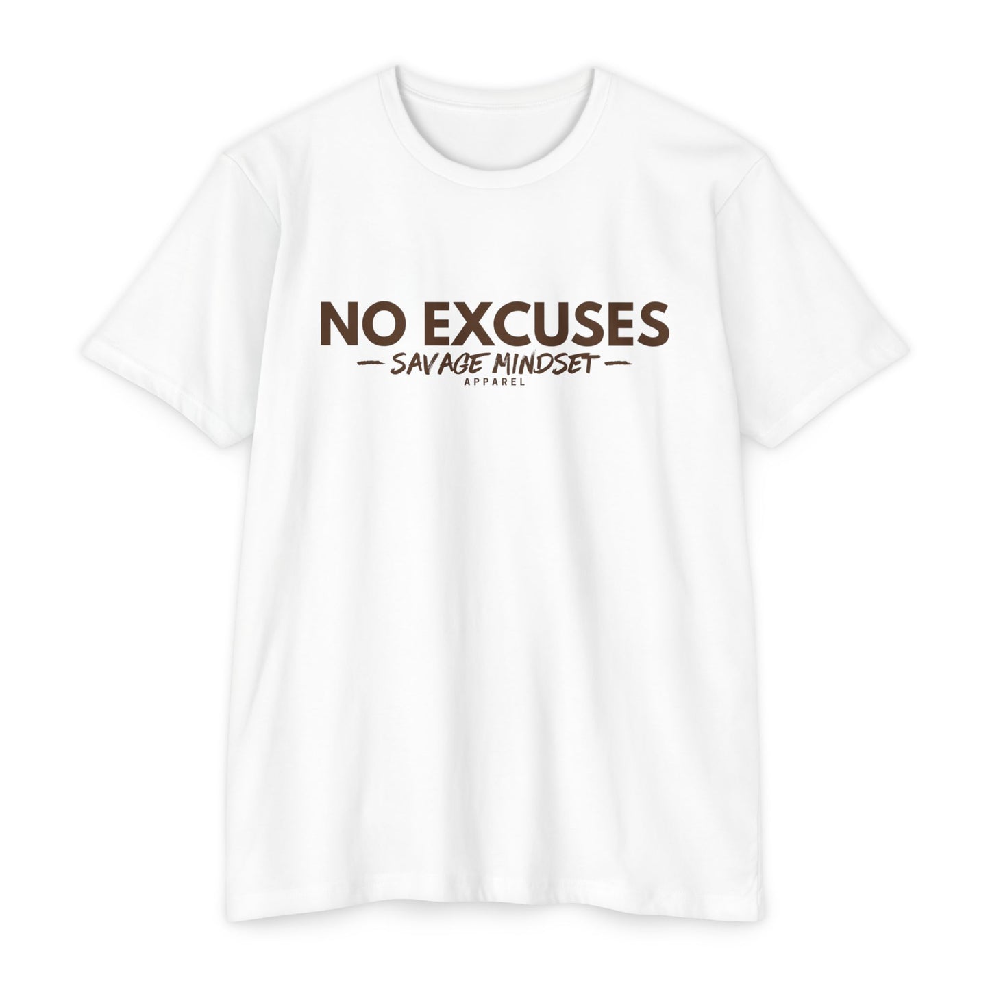No Excuses – Brown Graphic