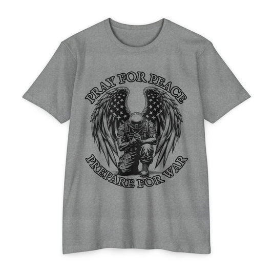 Pray for Peace — Prepare for War Patriot Tee