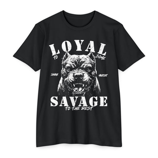 Loyal to a Few Savage to the Rest | Men's Tee