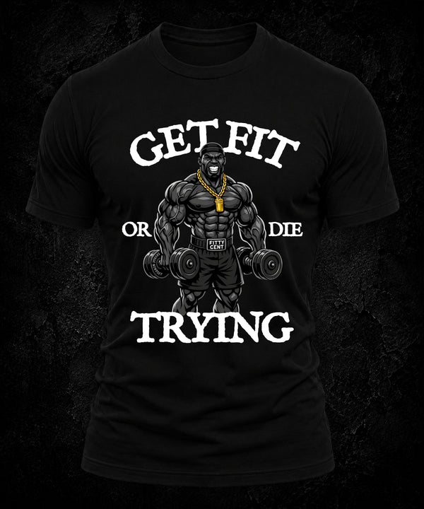 Fitty Cent - Get Fit or Die Trying | Men's Tee