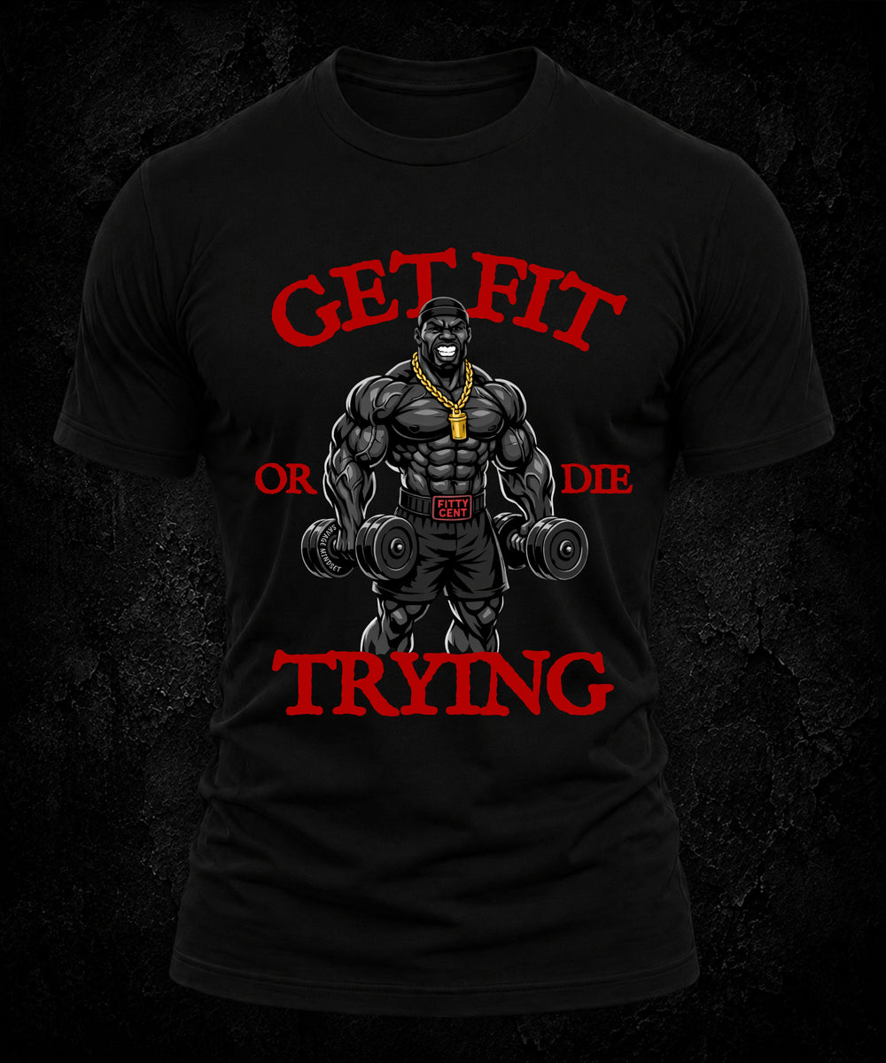 Fitty Cent - Get Fit or Die Trying | Men's Tee