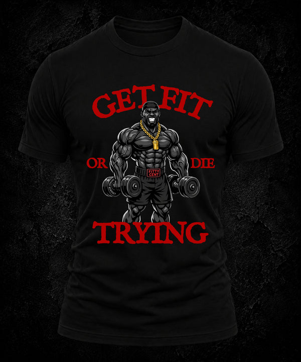 Fitty Cent - Get Fit or Die Trying | Men's Tee