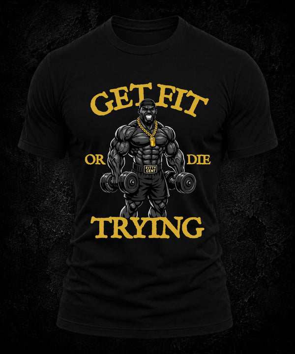 Fitty Cent - Get Fit or Die Trying | Men's Tee