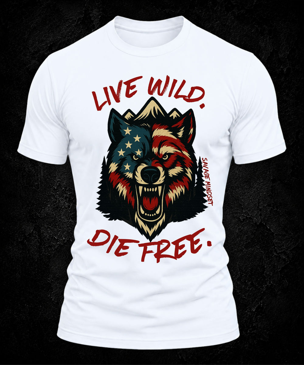 Live Wild, Die Free