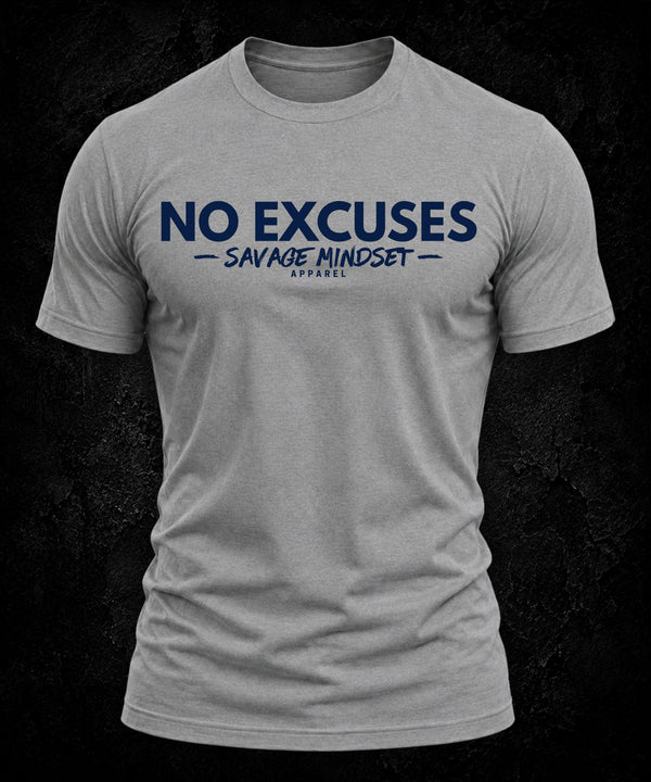 No Excuses | Men's Tee