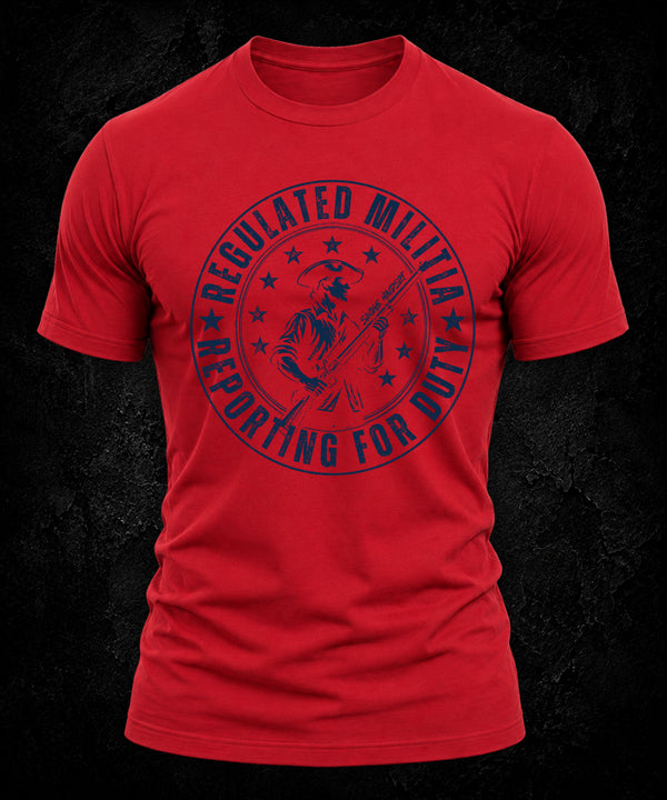 Regulated Militia Reporting For Duty | Men's Tee