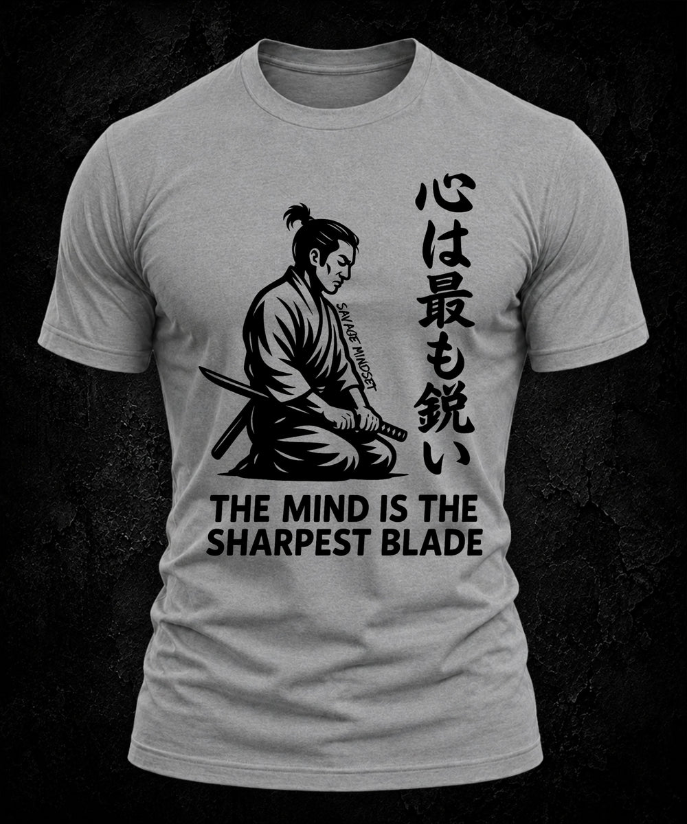 The Mind Is the Sharpest Blade