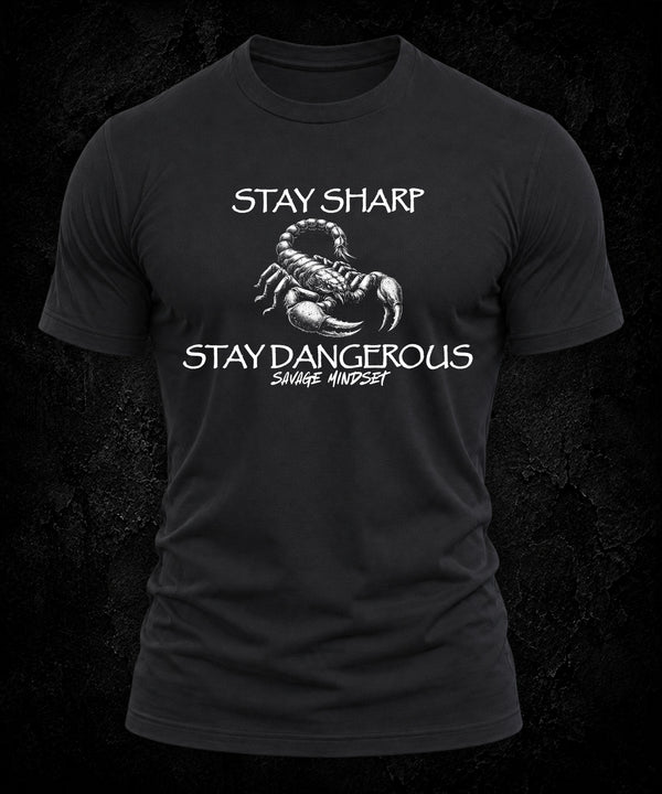 Stay Sharp. Stay Dangerous.