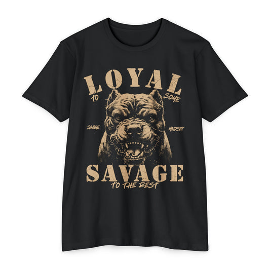 Loyal to a Few Savage to the Rest | Men's Tee