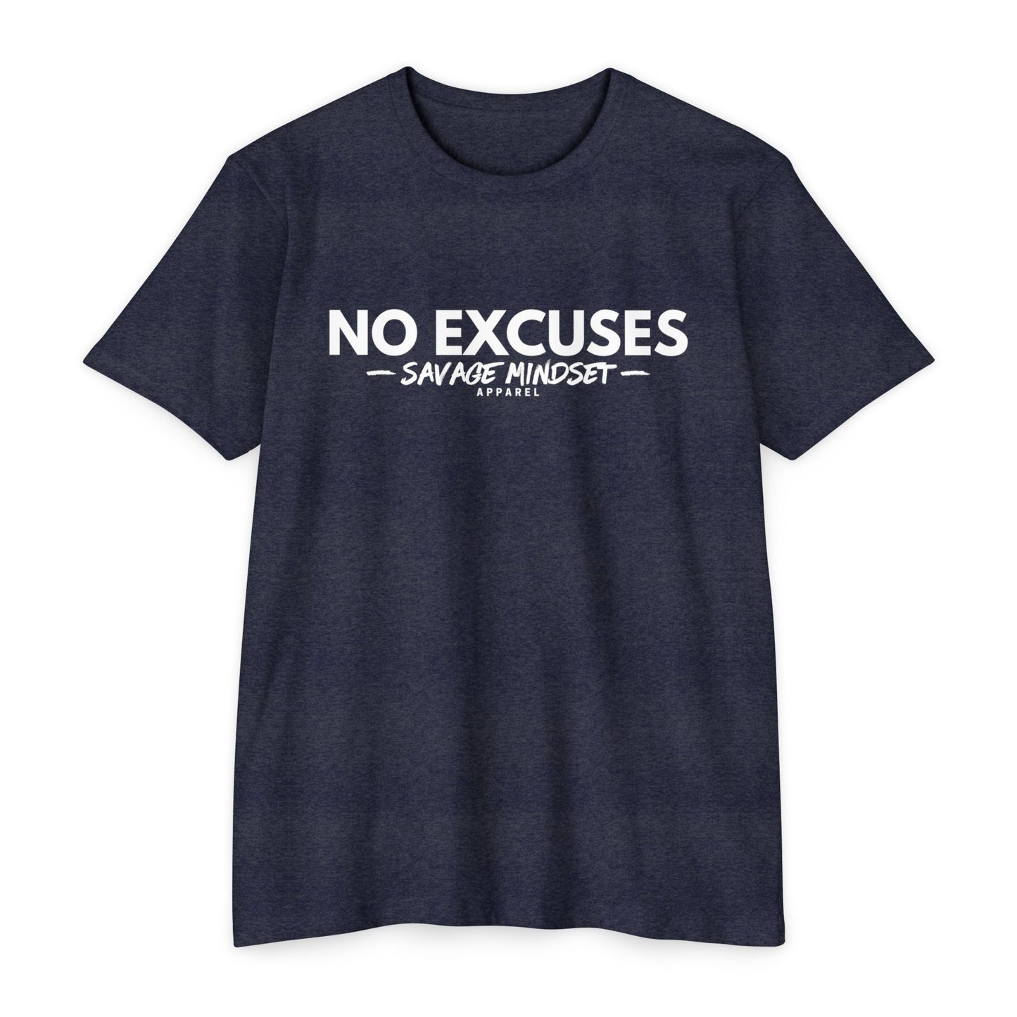 No Excuses – White Graphic