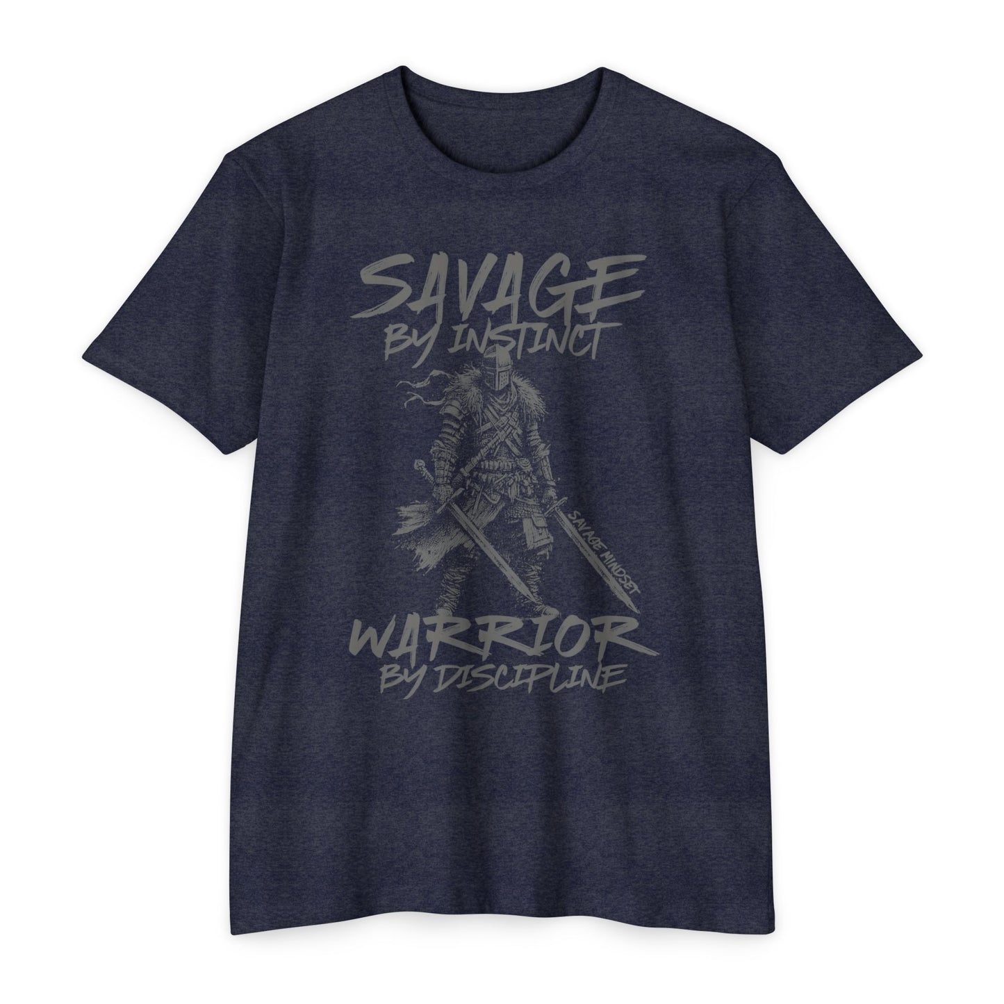 Savage by Instinct, Warrior by Discipline