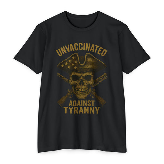 Unvaccinated Against Tyranny