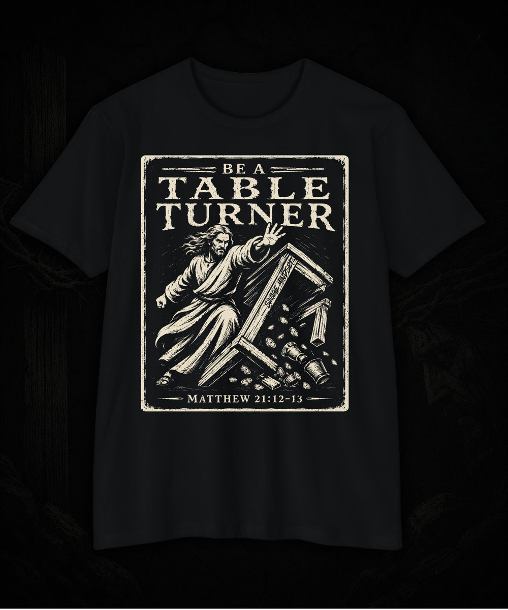 Be A Table Turner | Men's Tee