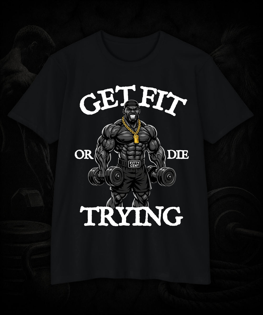 Fitty Cent - Get Fit or Die Trying | Men's Tee