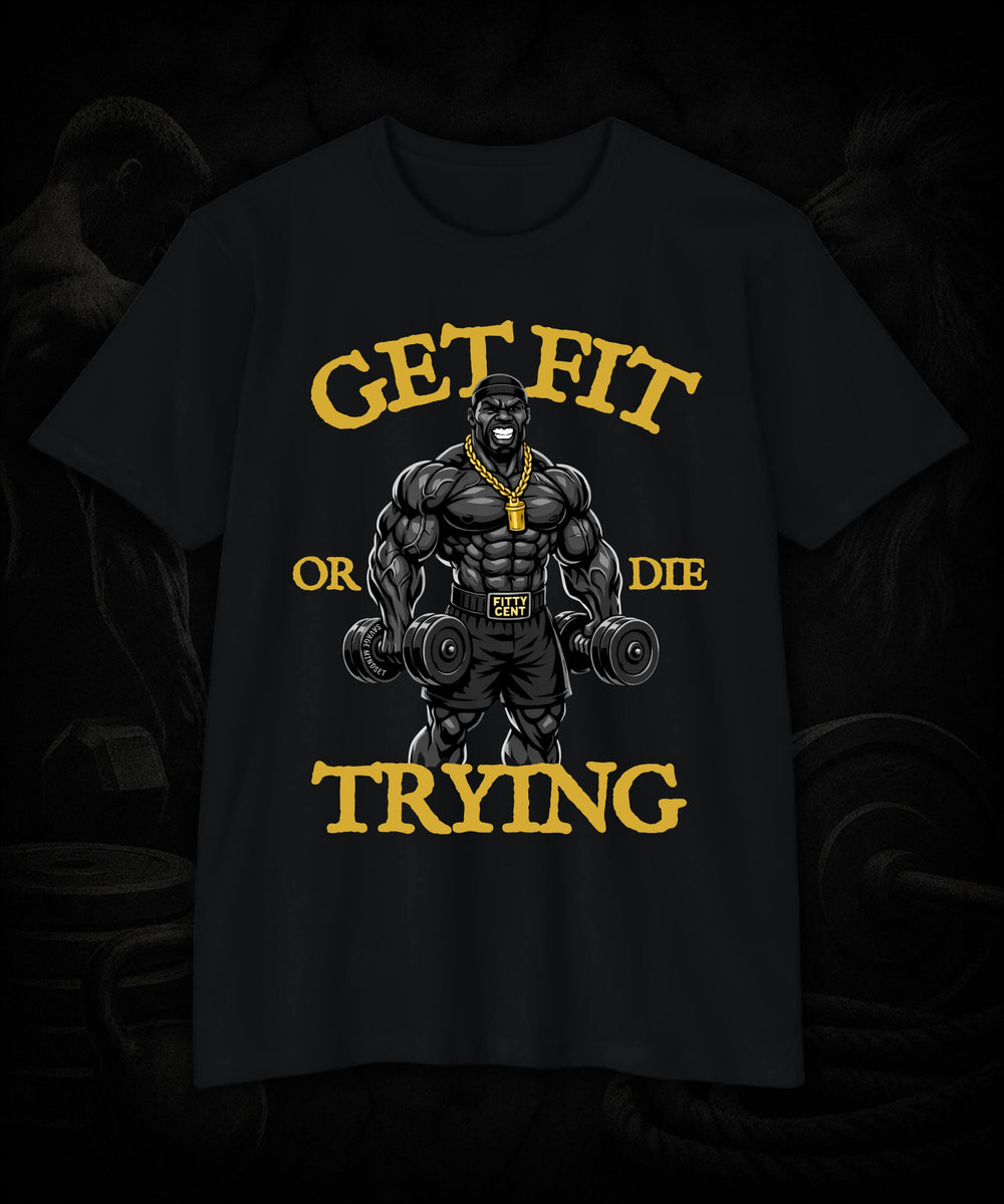 Fitty Cent - Get Fit or Die Trying | Men's Tee