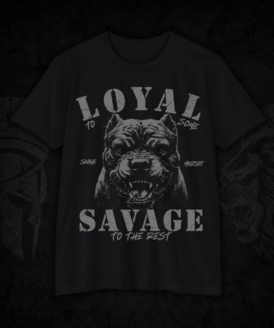 Loyal to Some Savage to the Rest | Men's Tee