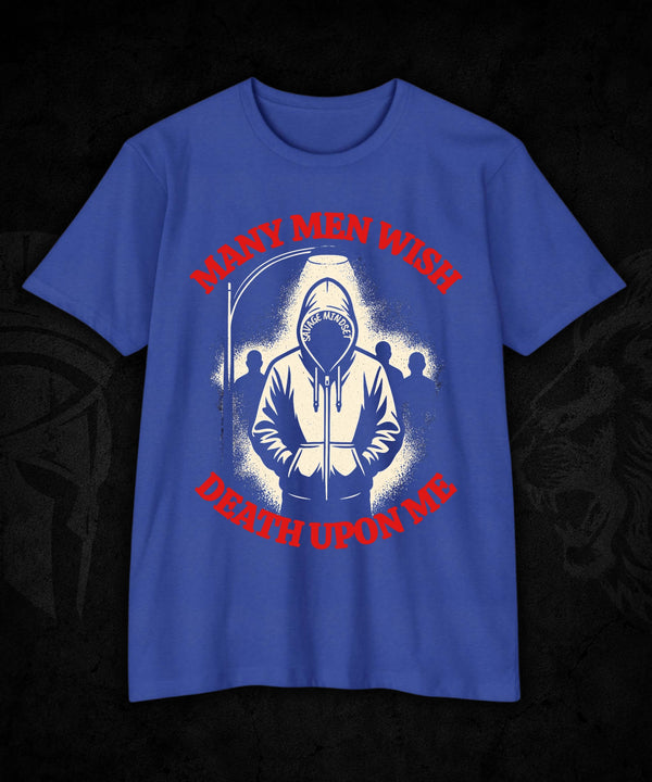 Many Men Wish Death Upon Me | Men's Tee