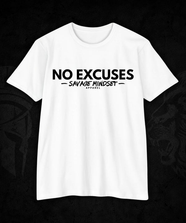 No Excuses |  Men's Tee